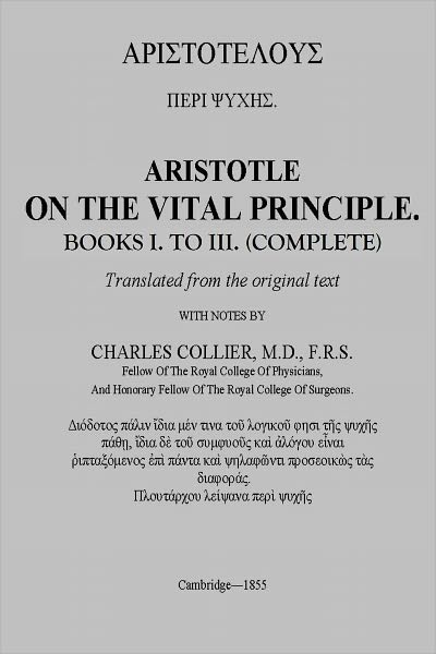 ON THE VITAL PRINCIPLE - Complete (Books I. to III.)
