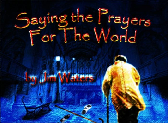 Saying the Prayers for the World