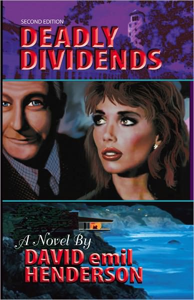 Deadly Dividends (Second Edition)