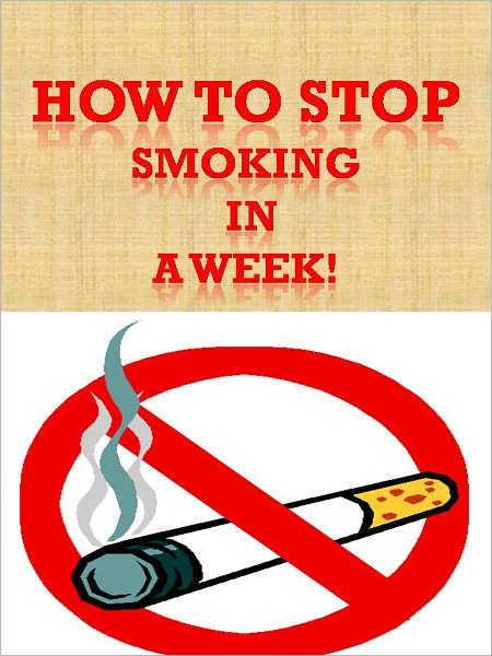 How To Stop Smoking In a Week!