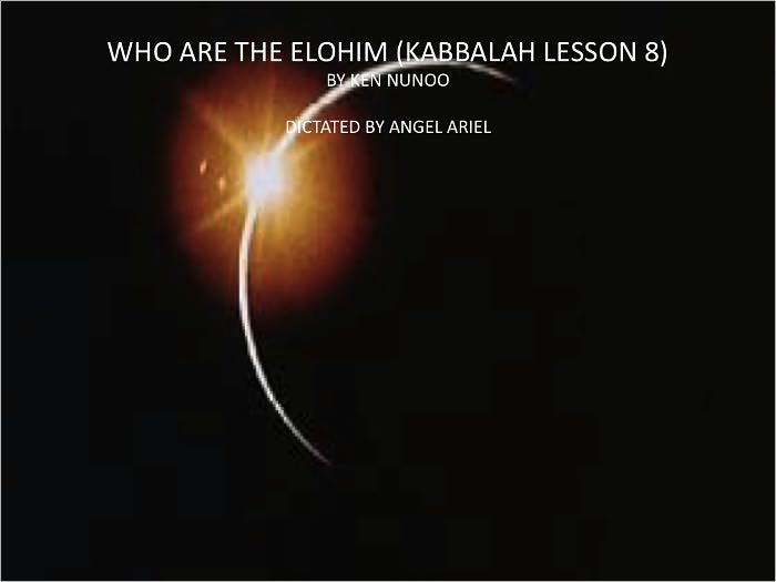 WHO ARE THE ELOHIM (KABBALAH LESSON 8)