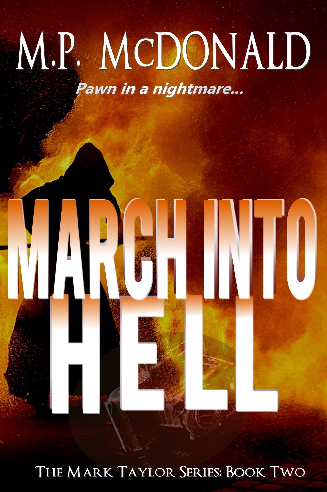 March Into Hell: Book Two in Mark Taylor Thrillers
