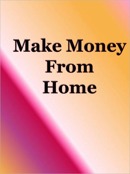 Make Money From Home