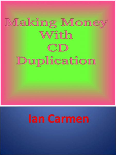 Making Money With CD Duplication