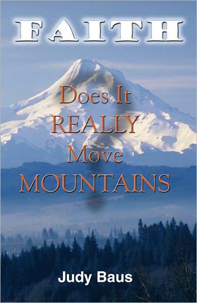 Faith Does It Really Move Mountains?