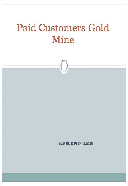Paid Customers Gold Mine