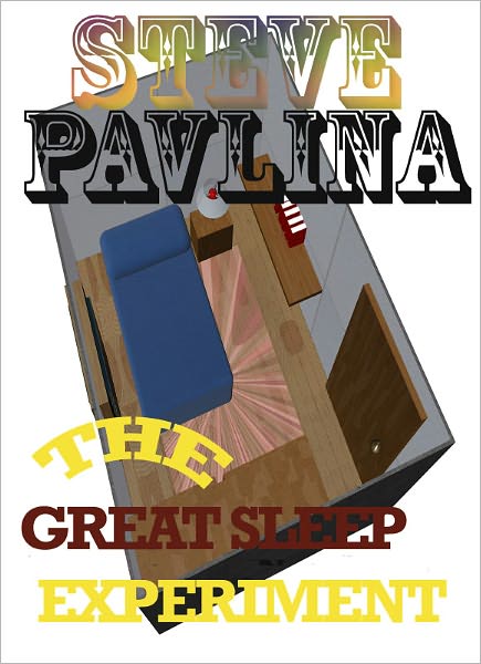 STEVE PAVLINA: THE GREAT SLEEP EXPERIMENT