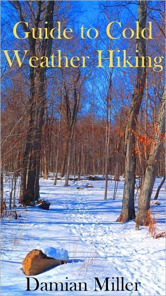 Guide to Cold Weather Hiking