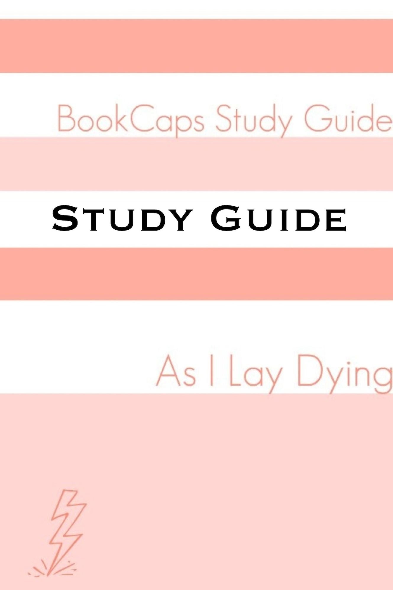 As I Lay Dying (A BookCaps Study Guide)