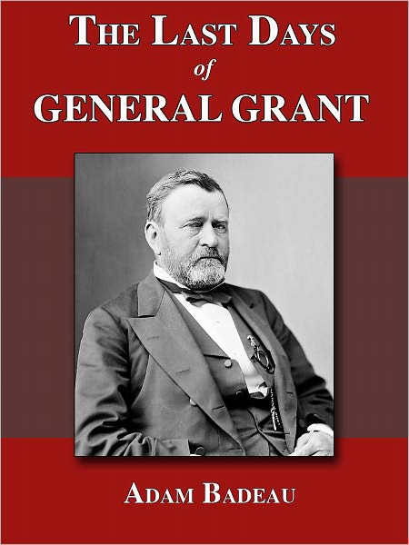 The Last Days of General Grant