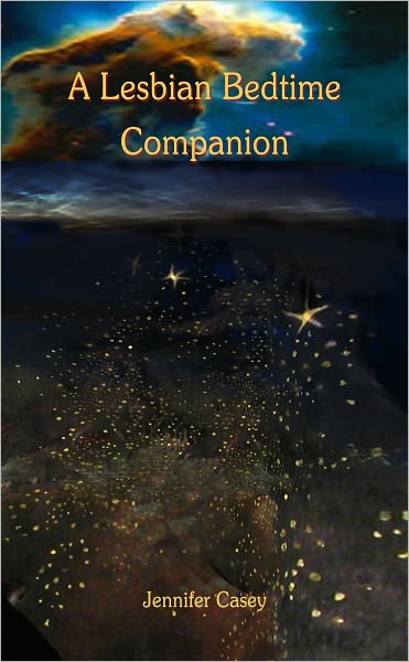 A Lesbian Bedtime Companion - Erotic Lesbian Short Stories