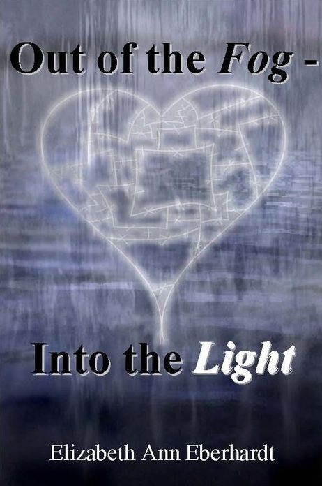 Out of the Fog - Into the Light