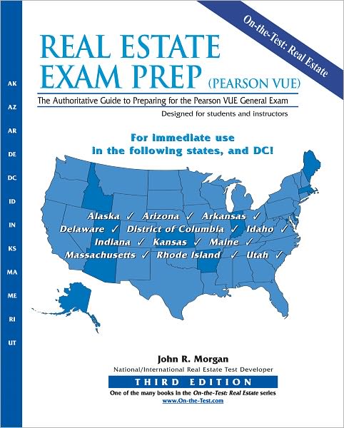 Real Estate Exam Prep (Pearson VUE): The Authoritative Guide to Preparing for the Pearson VUE General Exam
