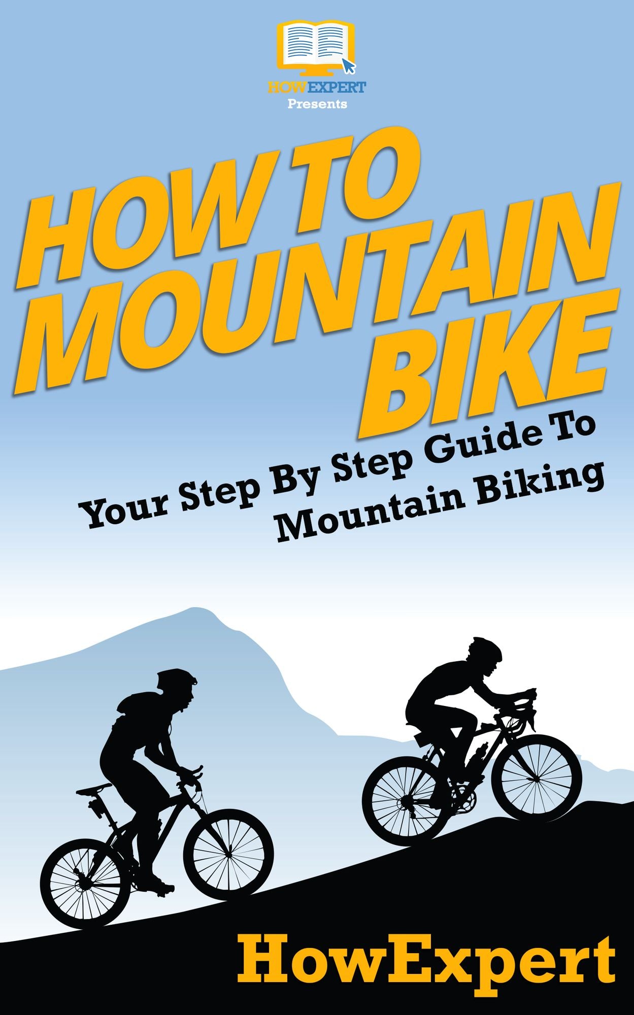 How To Mountain Bike - Your Step-By-Step Guide To Mountain Biking
