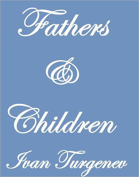 FATHERS AND CHILDREN