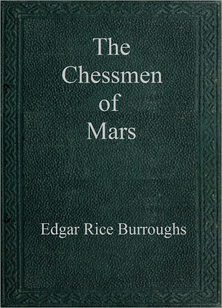 The Chessmen of Mars