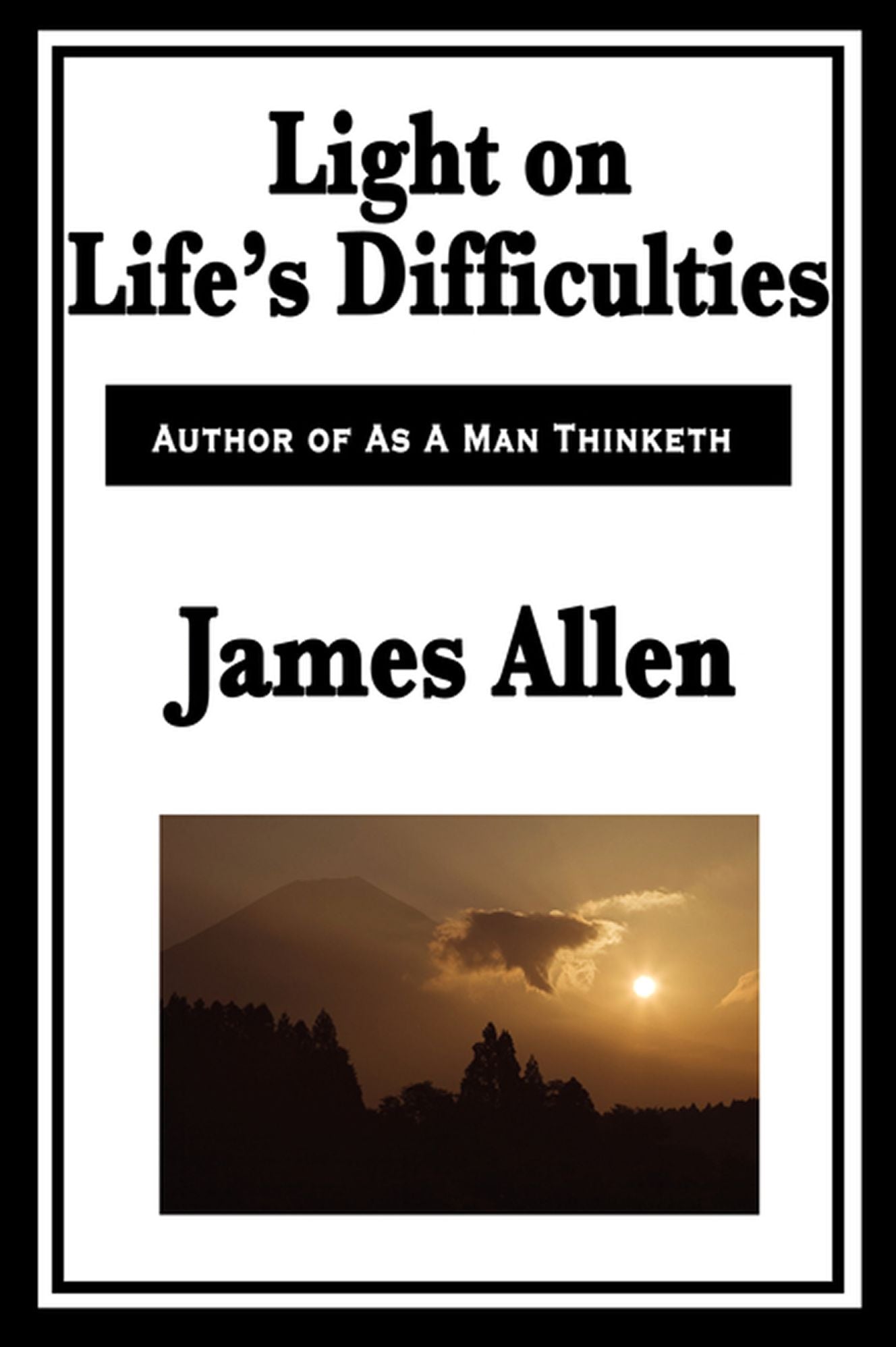 Light on Life's Difficulties