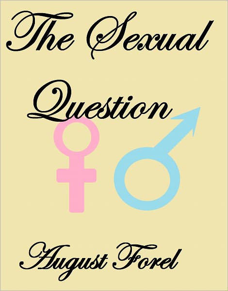 THE SEXUAL QUESTION