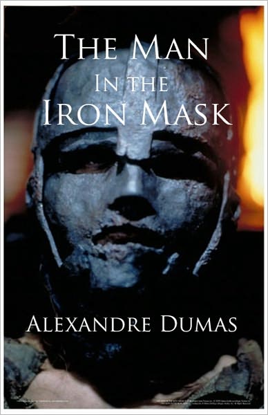 The Man in the Iron Mask (The Three Musketeers, Volume VI)
