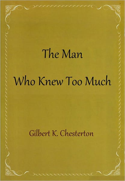 The Man Who Knew Too Much