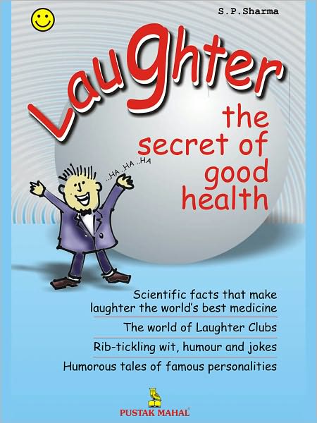 Laughter - The Secret Of Good Health