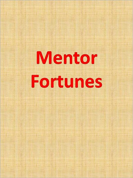 Mentor Fortunes