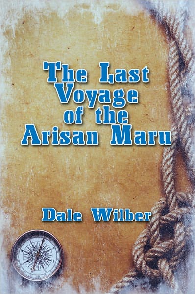The Last Voyage of the Arisan Maru