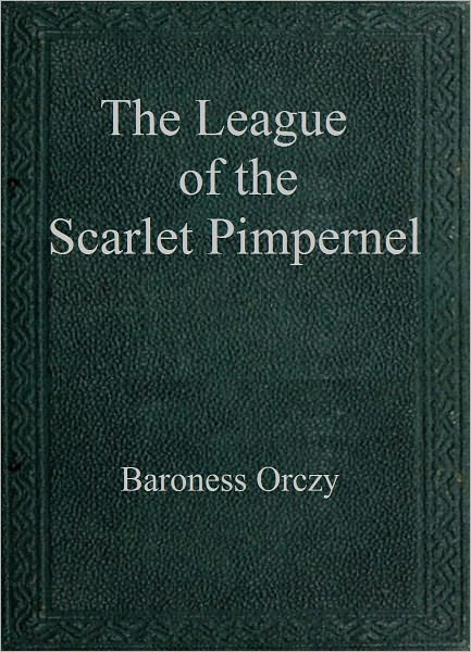 The League of the Scarlet Pimpernel