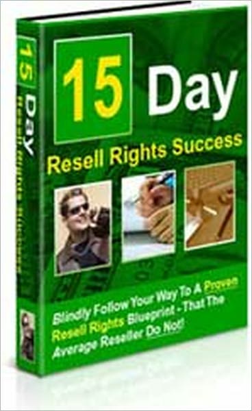 15 Day Resell Rights Success