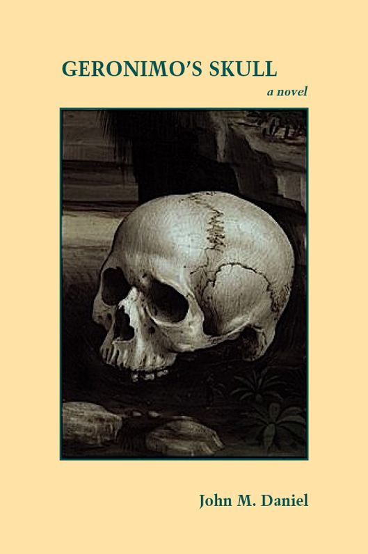 Geronimo's Skull: a novel