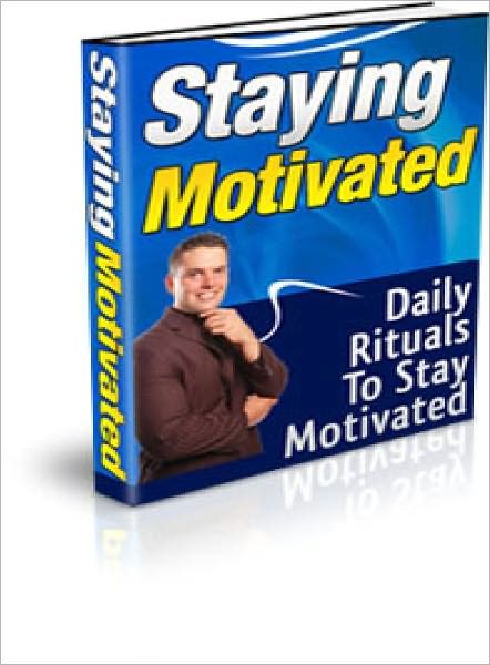 Staying Motivated