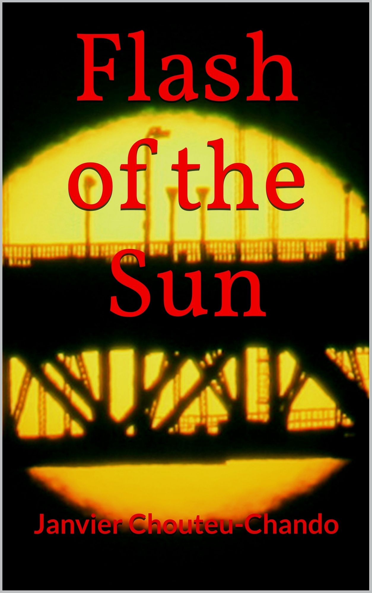 Flash of the Sun (Millennium Dawn Series Book 1)