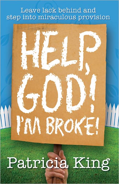 Help, God! I'm Broke!