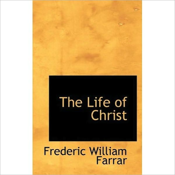 The Life of Christ