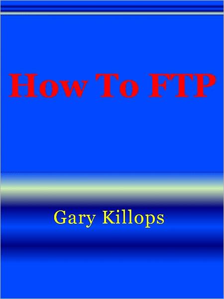 How To FTP