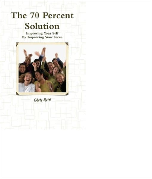 The 70 Percent Solution