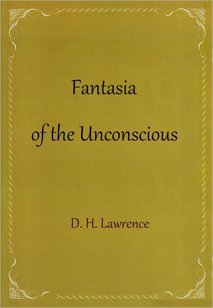 Fantasia of the Unconscious
