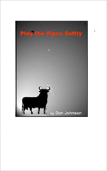 Play the Pipes Softly