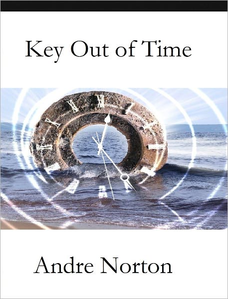 Key Out of Time (Time Traders Series #4)