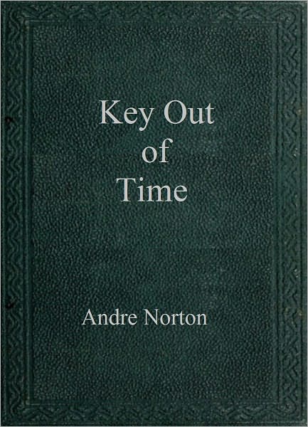 Key Out of Time (Time Traders Series #4)
