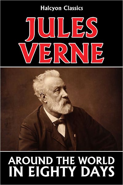 Around the World in Eighty Days by Jules Verne