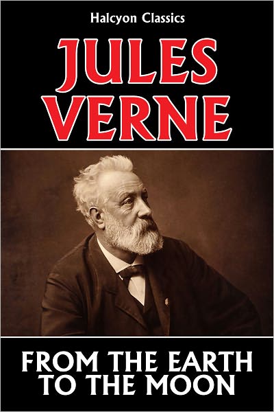 From the Earth to the Moon by Jules Verne