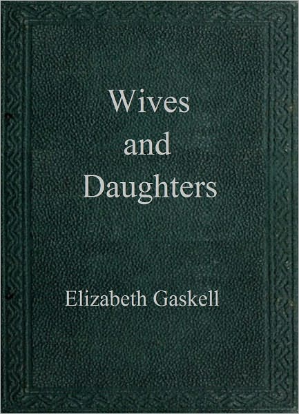 Wives and Daughters