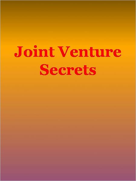 Joint Venture Secrets