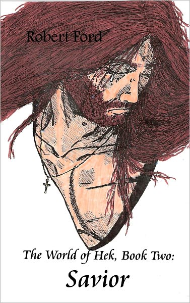 World of Hek, Book Two: Savior