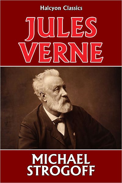 Michael Strogoff by Jules Verne