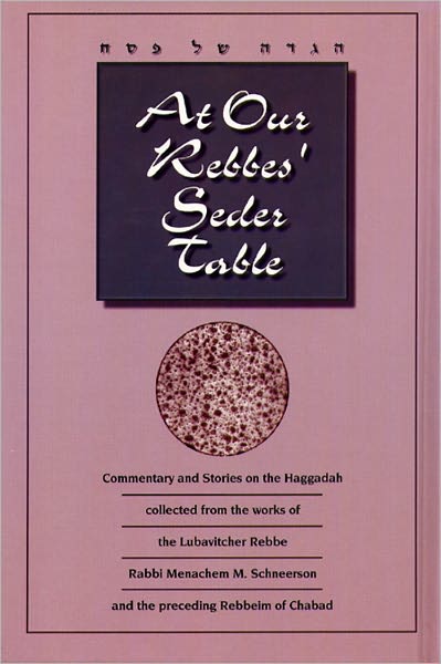 At Our Rebbe's Seder Table