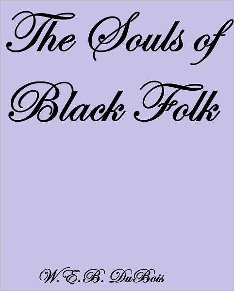 The Souls of Black Folk