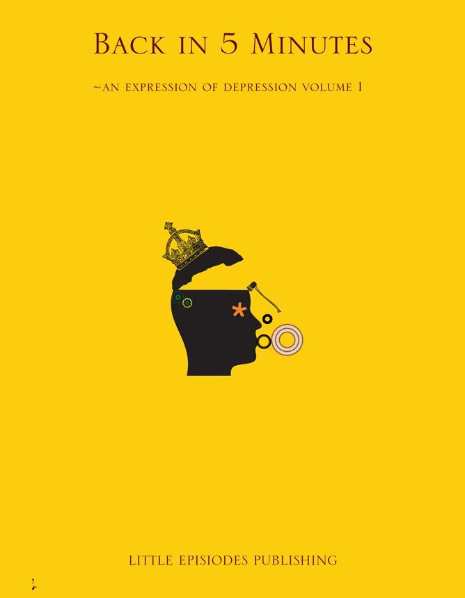 Back in 5 Minutes - an expression of depression