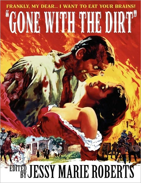 Gone with the Dirt: Undead Dixie